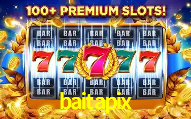 Descubra o Mundo do Cassino Online com baitapix